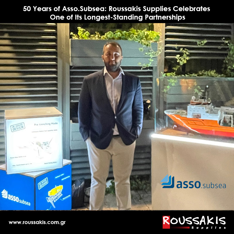 50 Years of Asso.Subsea: Roussakis Supplies Celebrates One of Its Longest-Standing Partnerships