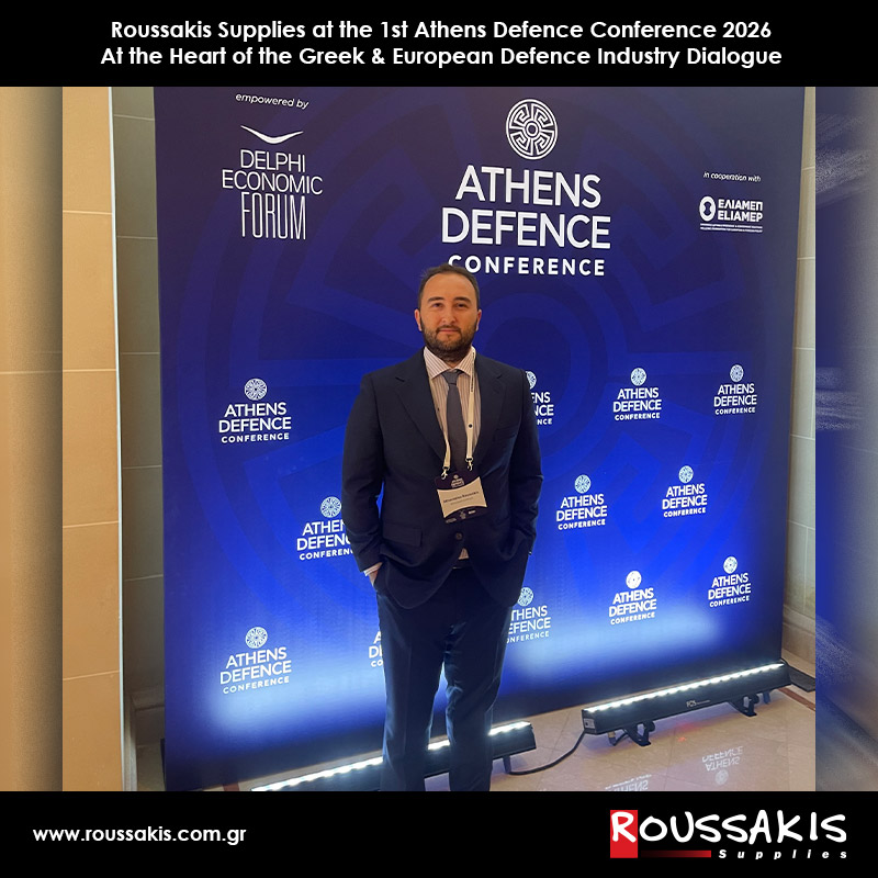 Roussakis Supplies at the 1st Athens Defence Conference 2026 — At the Heart of the Greek & European Defence Industry Dialogue