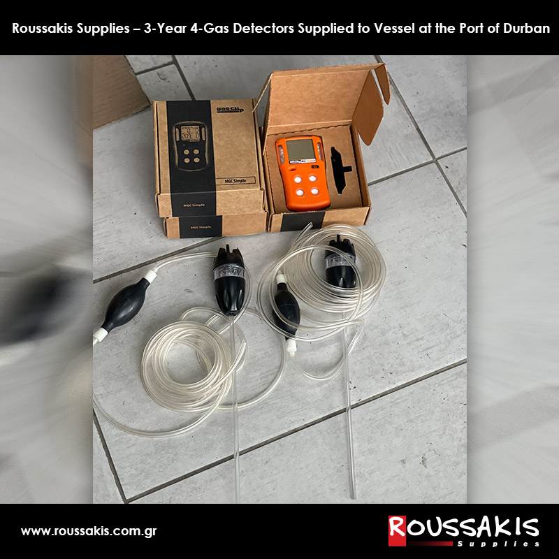 Roussakis Supplies – 3-Year 4-Gas Detectors Supplied to Vessel at the Port of Durban