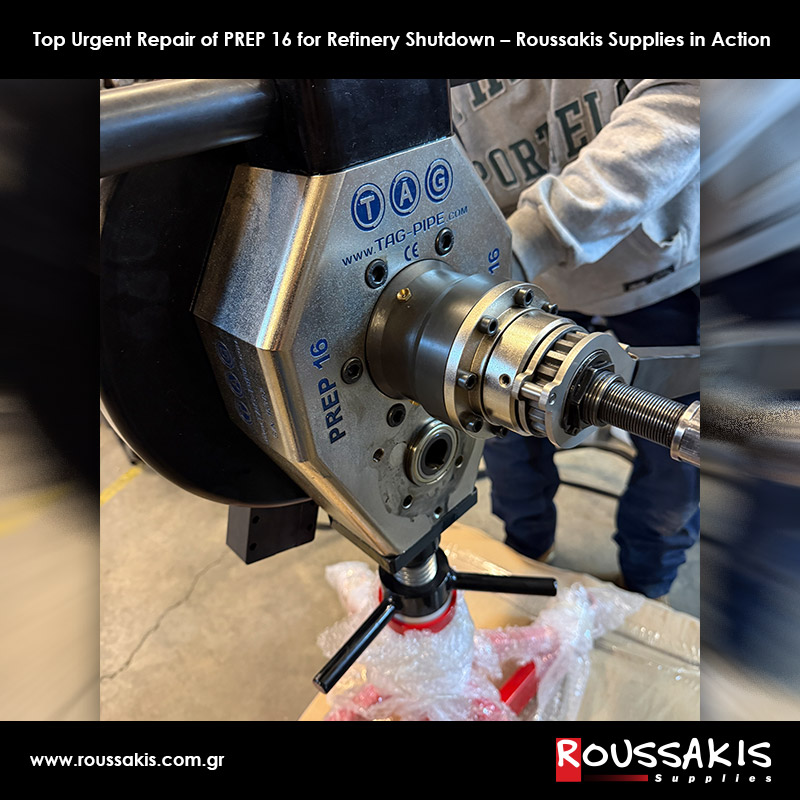 Top Urgent Repair of PREP 16 for Refinery Shutdown – Roussakis Supplies in Action